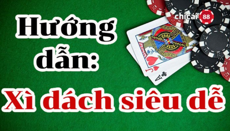 Làm sao để chơi xì dách thắng không thể bỏ lỡ cho các tân thủ
